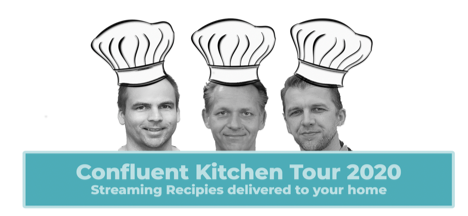 Confluent Kitchen Tour 2020