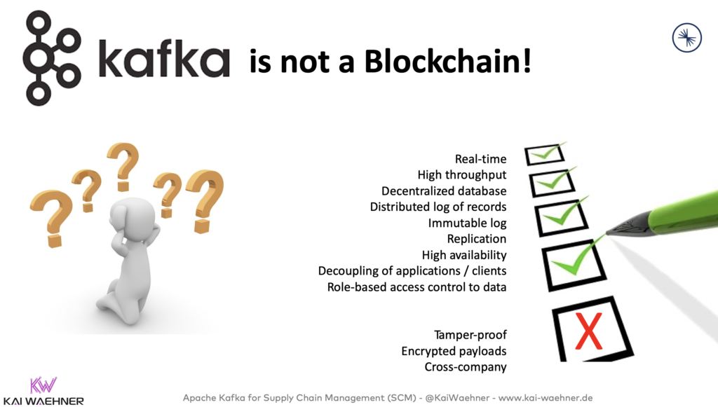 Apache Kafka is NOT a Blockchain