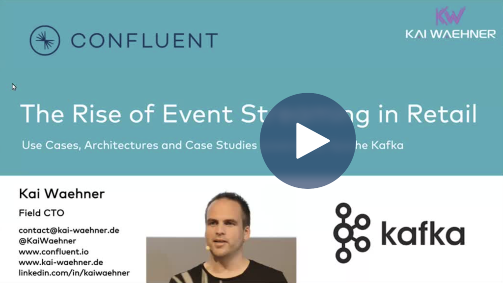 Apache Kafka in Retail - Video Recording