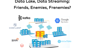 Data Warehouse vs. Data Lake vs. Data Streaming – Friends, Enemies, Frenemies?