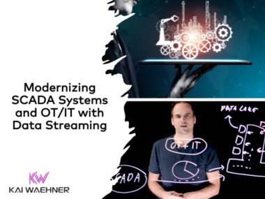 Modernization of OT IT and SCADA with Data Streaming