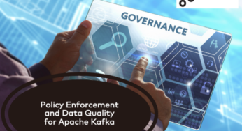 Policy Enforcement and Data Quality for Apache Kafka with Schema Registry