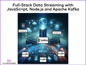 JavaScript Node JS Apache Kafka for Full Stack Data Streaming in Event Driven Architecture