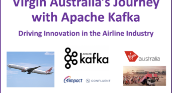 Virgin Australia’s Journey with Apache Kafka: Driving Innovation in the Airline Industry