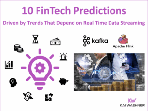 10 FinTech Predictions That Depend On Real Time Data Streaming
