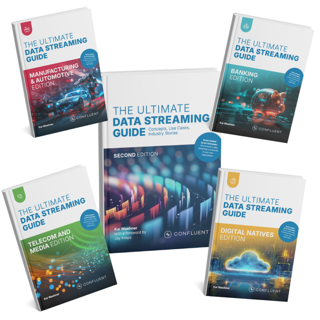 The Ultimate Data Streaming Guide - Book Industry Editions Manufacturing Automotive Financial Services Telecom Media Digital Natives